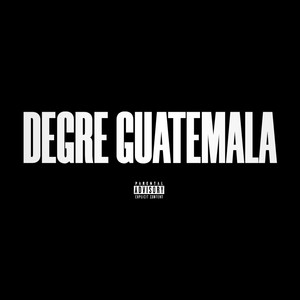 Degre Guatemala by CHAMPION NPMP, La Mala