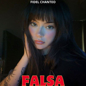 Falsa by Fidel Chanteo