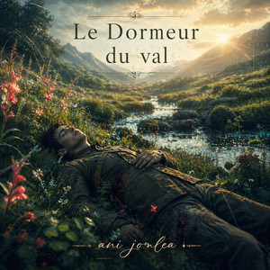 Le Dormeur du val by ani jomlea