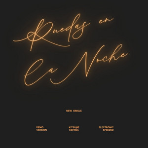 Ruedas en la Noche - Electronic Speeded Version (with DJ Waliz) by KITSUNE ESPAÑA, DJ Waliz