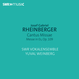 Rheinberger: Mass in E-Flat Major, Op. 109 