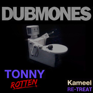 TONNY ROTTEN (Kameel Re-Treat) by dubmones, Kameel