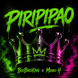 Piripipao by BooBassKing, Meneo H