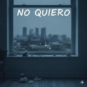 No Quiero by Thé explicito