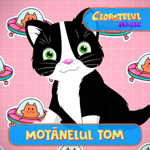 Clopotelul Magic - Motanelul Tom