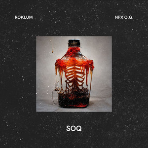 SOQ by Roklum, NPX O.G.
