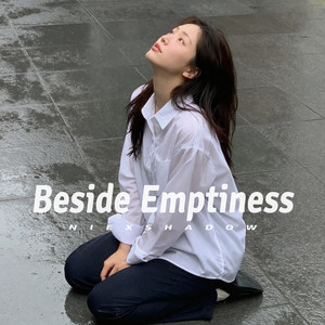 Beside Emptiness by NiExshadow