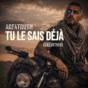 TU LE SAIS DÉJÀ (RÉÉDITION) by ARFATRUTH