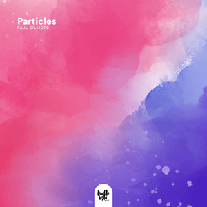 Particles by Paul Gilmore