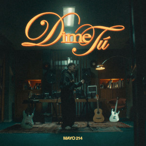Dime tú by Mayo 214
