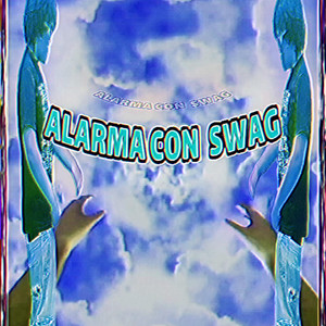 ALARMA CON SWAG by Mattzz