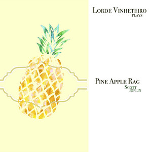 Pine Apple Rag by Lord Vinheteiro