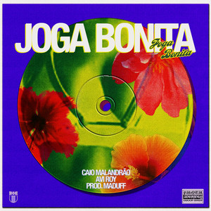 Joga Bonita by Caio Malandrão, Avi Roy, Maduff