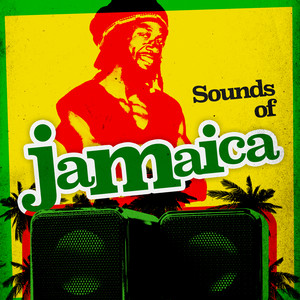 Sounds of Jamaica - Compilation by Various Artists | Spotify