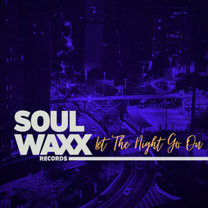 Right Here Tonight by SoulWaxx Records