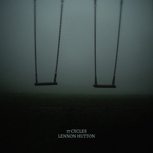 Lennon Hutton — 77 Cycles (2026)
