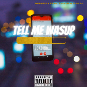 Tell Me Wasup