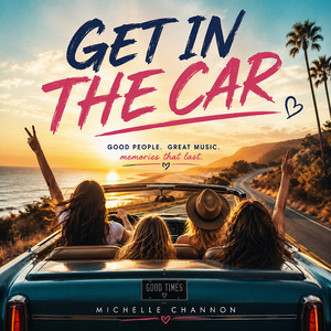 Get In The Car by Michelle Channon