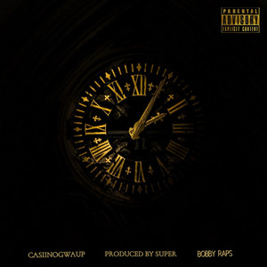 All My Time by Casino Gwaup, Bobby Raps, Money Corp