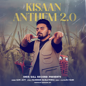 Kisaan Anthem 2 0