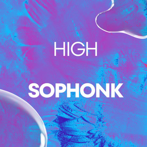 High by SOPHONK