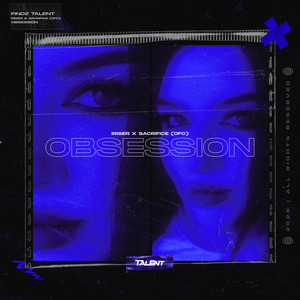 Obsession (Radio Mix) by Iriser, Sacrifice (ofc)