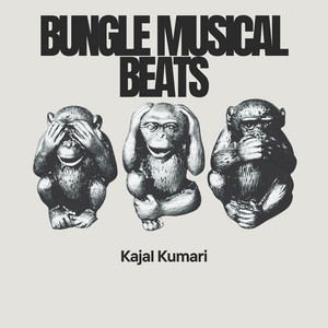 Kajal Kumari - Bungle Musical Beats
