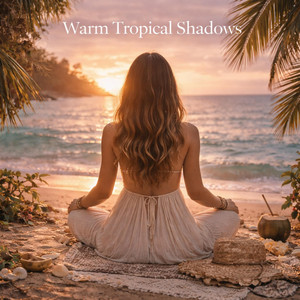 Warm Tropical Shadows by Alice Saurus