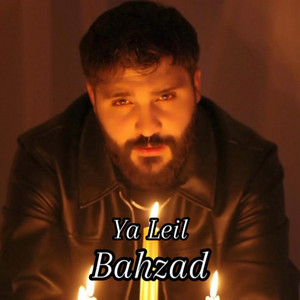 Bahzad khalaf - ياليل - Ya  Leil