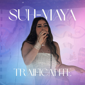 Traificante by Suh-Maya