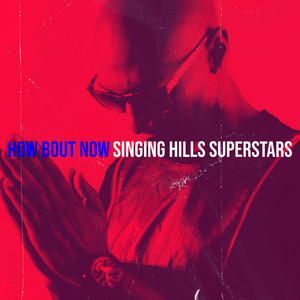 How Bout Now by Singing Hills SuperStars, Global Don