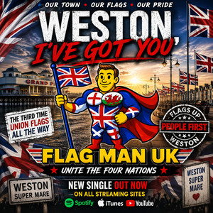 Weston i've got you by Flagman uk