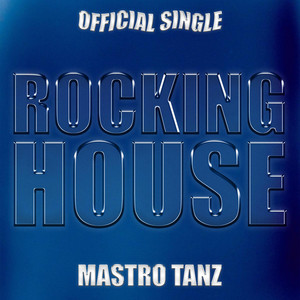 DJ Matt - Mastro Tanz - Rocking House (Extended Version)