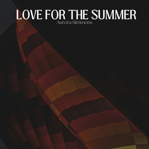 Love For The Summer by Aurora Simmons