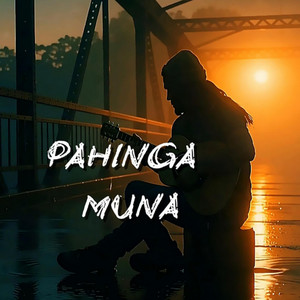 PAHINGA MUNA by KAPE'T REGGAE