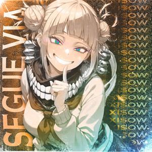 XI$OW — SEGUE VIA