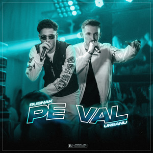 Rusnak & UrBanu - Pe Val