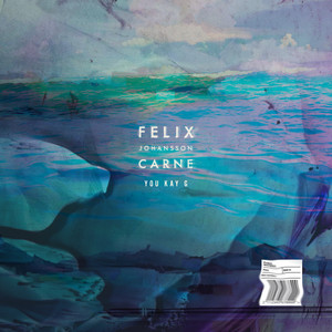 Felix Johansson Carne - You Kay G