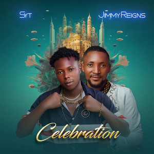 CELEBRATION by SYT, Jimmy Reigns