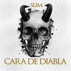 Cara de Diabla by Slim
