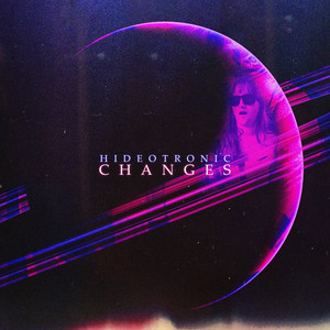 Changes by Hideotronic