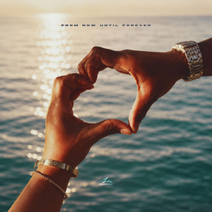 From Now Until Forever by PolynesianEverything