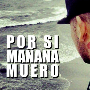 POR SI MAÑANA MUERO by Young Eiby