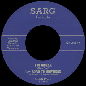 Sarg — I'm Broke b/w Road To Nowhere (2026)