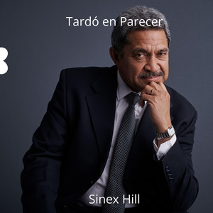 Tardó en Parecer by Sinex Hill