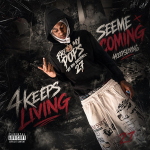 See Me Comin’ by 4keeps