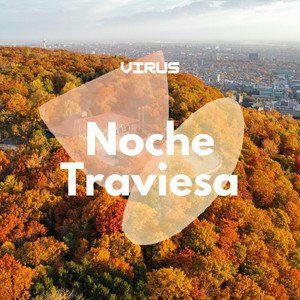 Noche Traviesa by Virus