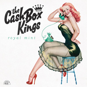I'm Gonna Get My Baby by The Cash Box Kings
