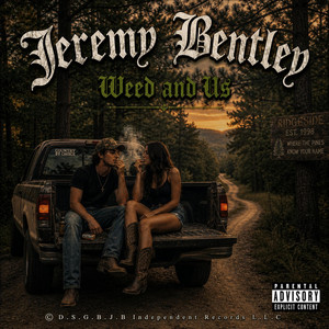 Weed and Us by Jeremy Bentley