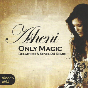 Only Magic (Delaitech & Seven24 Remix)